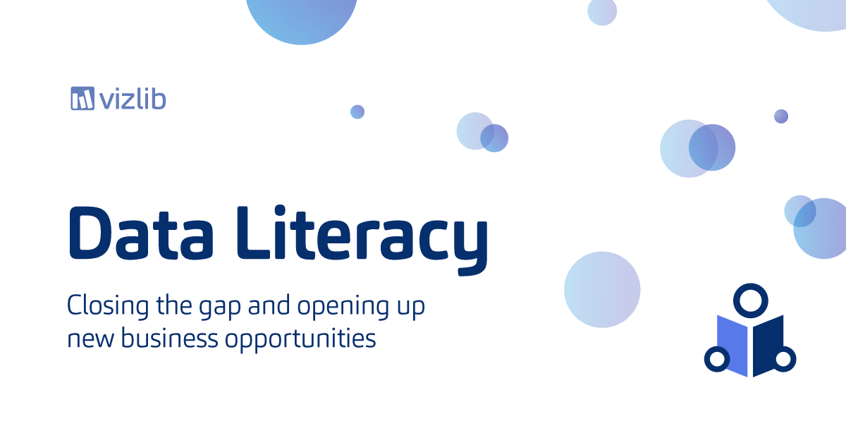 Data literacy: Closing the gap and opening up new business opportunities