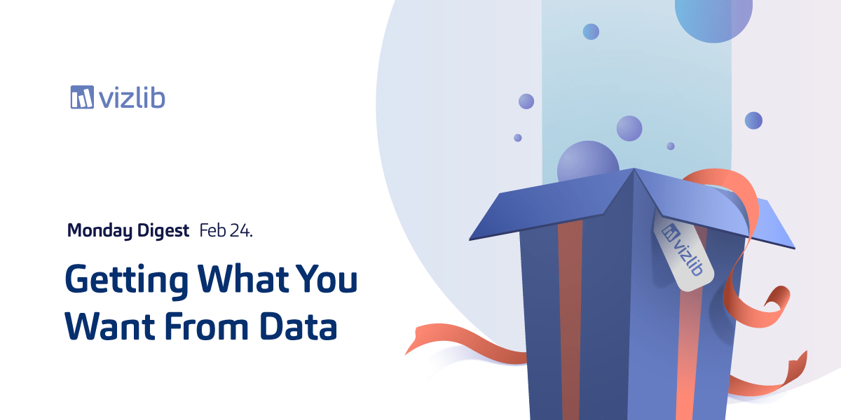 Getting what you want from data