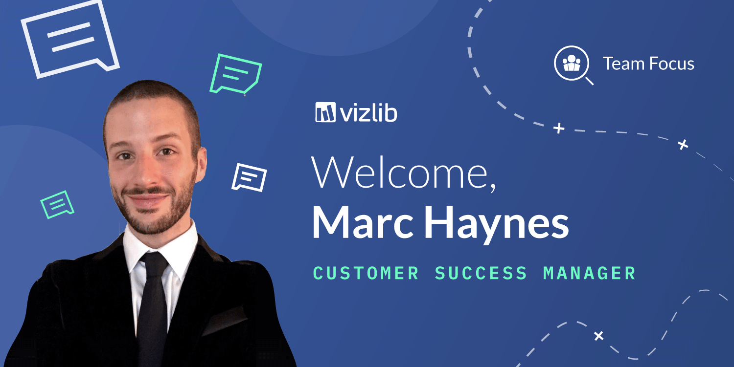 Team focus: Welcome Vizlib’s new Customer Success Manager US