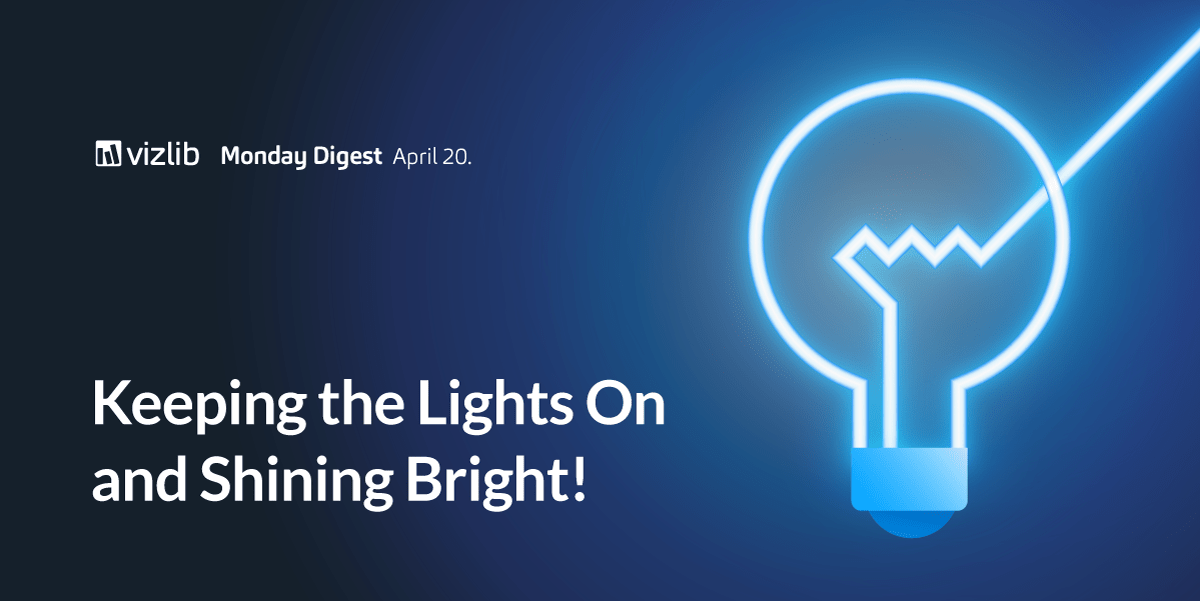 Vizlib Monday Digest: Data analytics – keeping the lights on and shining bright