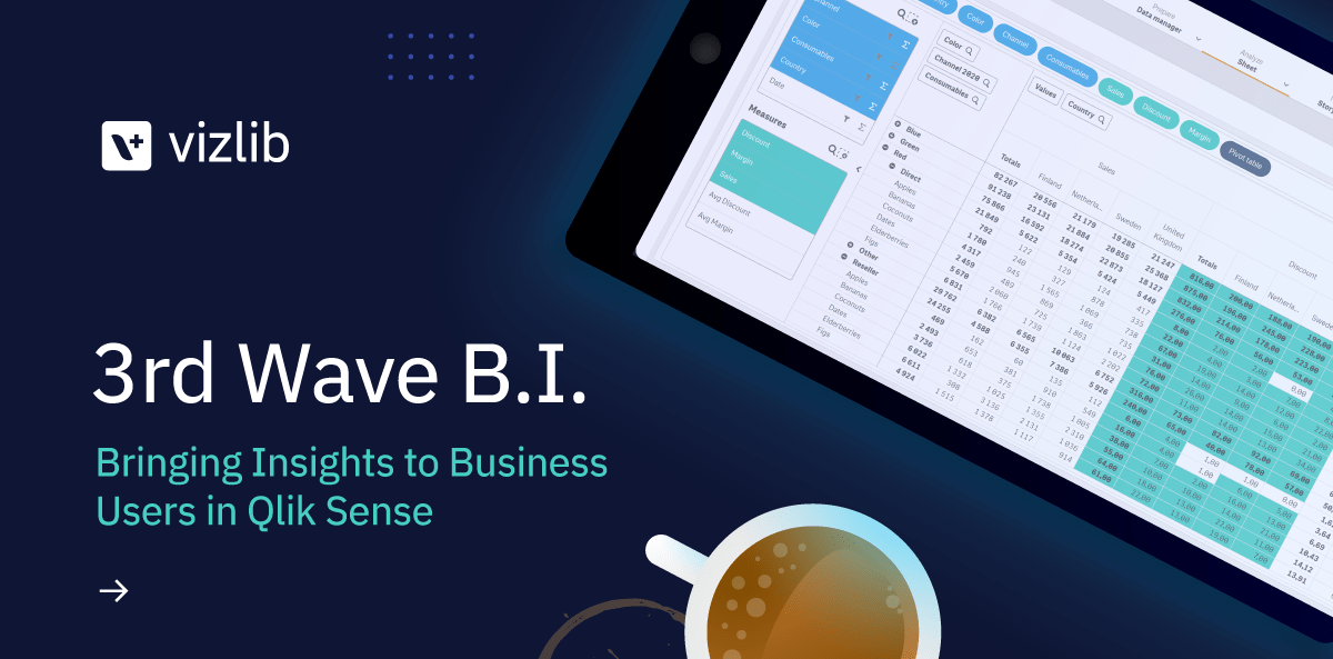 3rd Wave BI: bringing the insights to business users in Qlik Sense