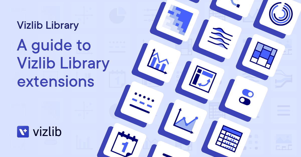 Vizlib Library: A guide to Vizlib Library extensions