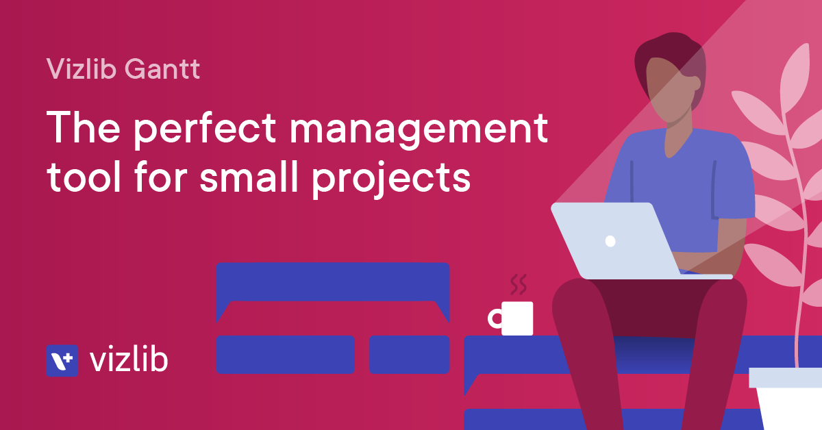 Vizlib Gantt: The perfect management tool for small projects