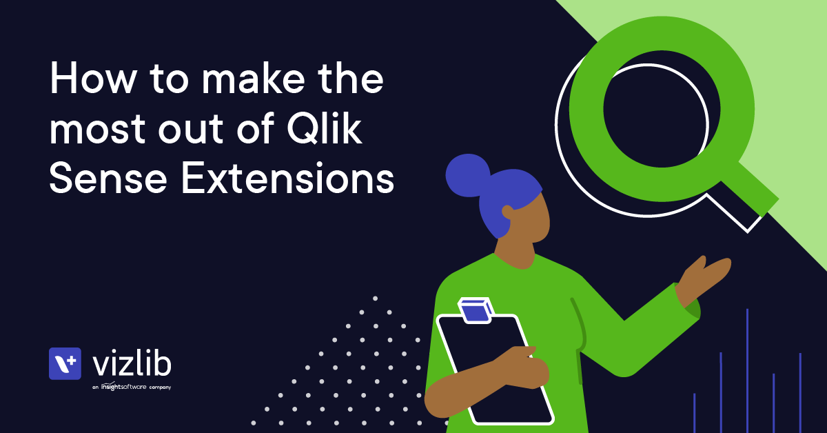 Maximise success with Qlik extensions with Vizlib
